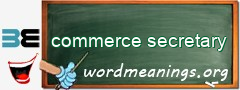 WordMeaning blackboard for commerce secretary